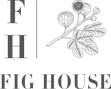 FIG HOUSE - Home